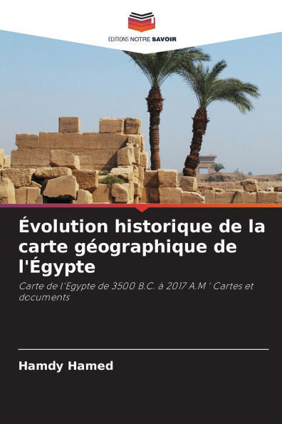 ï¿½volution historique de la carte gï¿½ographique de l'ï¿½gypte