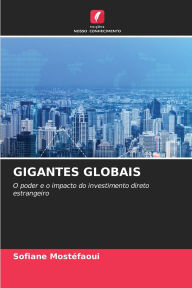 Title: Gigantes Globais, Author: Sofiane Mostïfaoui