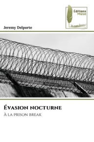 Title: ï¿½vasion nocturne, Author: Jïrïmy Delporte