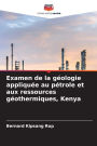 Examen de la gï¿½ologie appliquï¿½e au pï¿½trole et aux ressources gï¿½othermiques, Kenya
