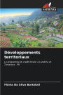 Dï¿½veloppements territoriaux