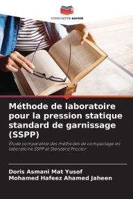 Title: Mï¿½thode de laboratoire pour la pression statique standard de garnissage (SSPP), Author: Doris Asmani Mat Yusof