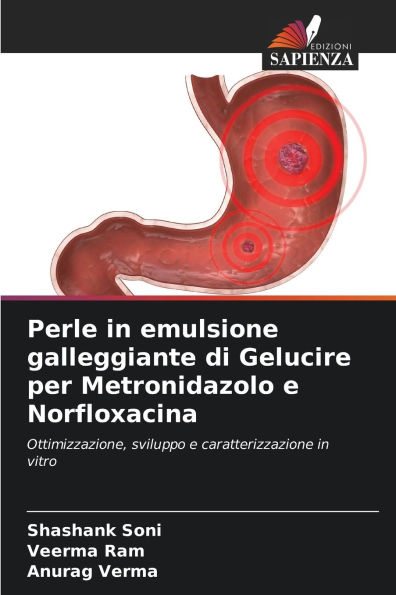 Perle in emulsione galleggiante di Gelucire per Metronidazolo e Norfloxacina