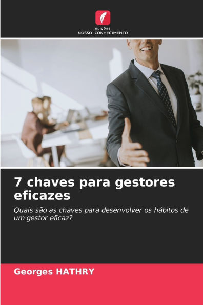 7 chaves para gestores eficazes
