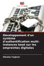 Dï¿½veloppement d'un systï¿½me d'authentification multi-instances basï¿½ sur les empreintes digitales