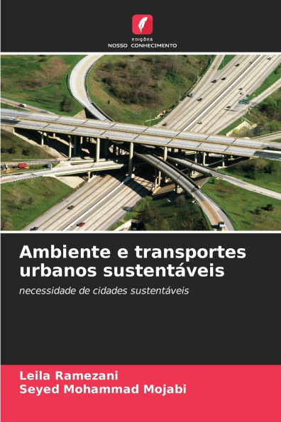 Ambiente e transportes urbanos sustentï¿½veis
