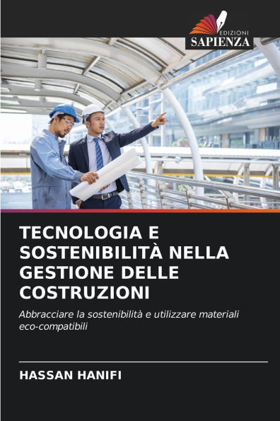Tecnologia E Sostenibilitï¿½ Nella Gestione Delle Costruzioni