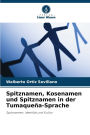 Spitznamen, Kosenamen und Spitznamen in der Tumaqueï¿½a-Sprache