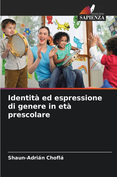 Identitï¿½ ed espressione di genere in etï¿½ prescolare