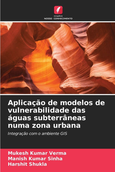 Aplicaï¿½ï¿½o de modelos de vulnerabilidade das ï¿½guas subterrï¿½neas numa zona urbana
