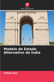 Title: Modelo de Estado Alternativo da ï¿½ndia, Author: Soham Das