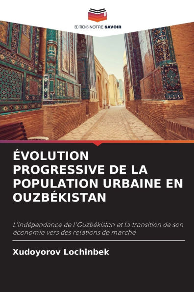 ï¿½volution Progressive de la Population Urbaine En Ouzbï¿½kistan
