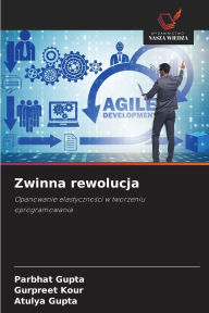 Title: Zwinna rewolucja, Author: Parbhat Gupta
