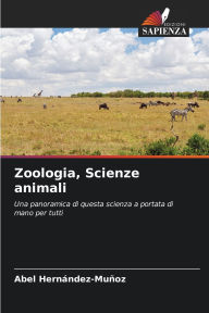 Title: Zoologia, Scienze animali, Author: Abel Hernïndez-Muïoz