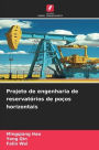 Projeto de engenharia de reservatï¿½rios de poï¿½os horizontais