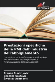 Title: Prestazioni specifiche delle PMI dell'industria dell'abbigliamento, Author: Dragan Dimitrijevic