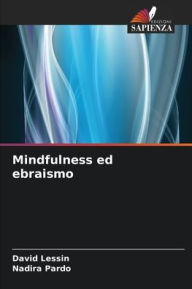 Title: Mindfulness ed ebraismo, Author: David Lessin