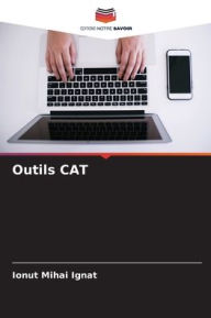 Title: Outils CAT, Author: Ionut Mihai Ignat
