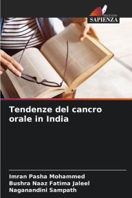 Title: Tendenze del cancro orale in India, Author: Imran Pasha Mohammed