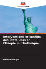 Interventions et conflits des ï¿½tats-Unis en ï¿½thiopie multiethnique