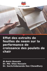 Title: Effet des extraits de feuilles de neem sur la performance de croissance des poulets de chair, Author: Al-Amin Hossain
