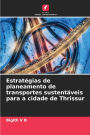 Estratï¿½gias de planeamento de transportes sustentï¿½veis para a cidade de Thrissur