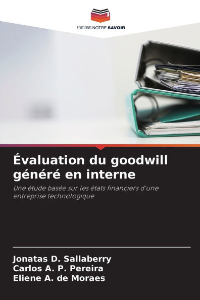 ï¿½valuation du goodwill gï¿½nï¿½rï¿½ en interne