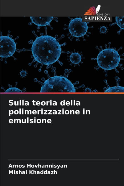 Sulla teoria della polimerizzazione in emulsione