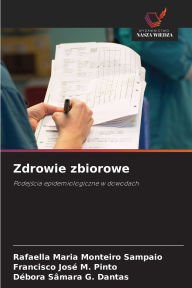 Title: Zdrowie zbiorowe, Author: Rafaella Maria Monteiro Sampaio
