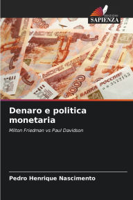 Title: Denaro e politica monetaria, Author: Pedro Henrique Nascimento