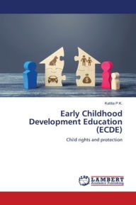 Title: Early Childhood Development Education (ECDE), Author: Katitia P K
