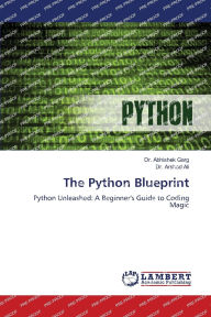 Title: The Python Blueprint, Author: Abhishek Garg