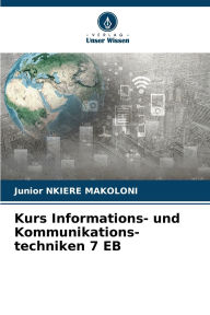 Title: Kurs Informations- und Kommunikations-techniken 7 EB, Author: Junior Nkiere Makoloni