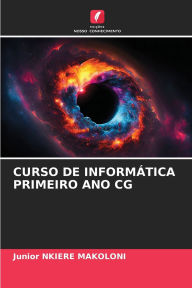Title: Curso de Informï¿½tica Primeiro Ano CG, Author: Junior Nkiere Makoloni
