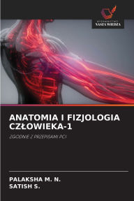 Title: Anatomia I Fizjologia Czlowieka-1, Author: Palaksha M N