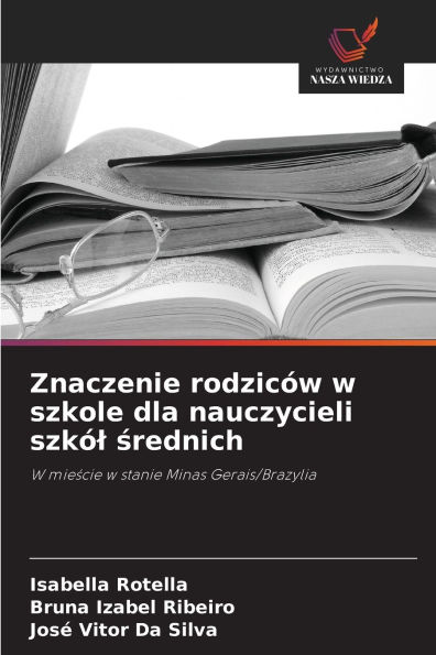Znaczenie rodzicï¿½w w szkole dla nauczycieli szkï¿½l średnich