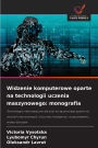 Widzenie komputerowe oparte na technologii uczenia maszynowego: monografia