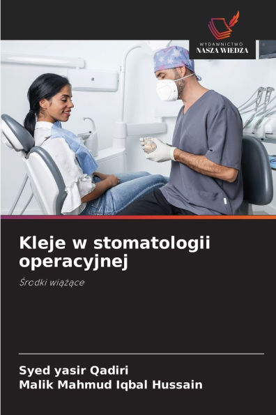 Kleje w stomatologii operacyjnej
