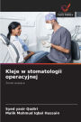Kleje w stomatologii operacyjnej