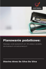 Title: Planowanie podatkowe, Author: Otavino Alves Da Silva Da Silva