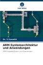 ARM-Systemarchitektur und Anwendungen