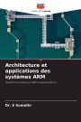 Architecture et applications des systï¿½mes ARM