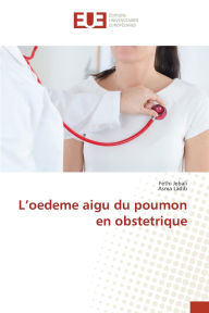 Title: L'oedeme aigu du poumon en obstetrique, Author: Fethi Jebali