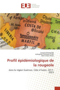 Title: Profil ï¿½pidï¿½miologique de la rougeole, Author: Lassana Diomande