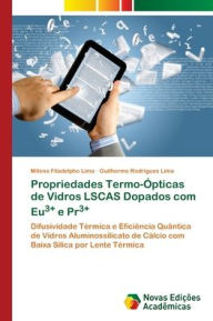Title: Propriedades Termo-ï¿½pticas de Vidros LSCAS Dopados com Eu3+ e Pr3+, Author: Milena Filadelpho Lima