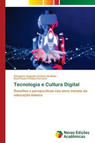 Title: Tecnologia e Cultura Digital, Author: Gleydson Augusto Gomes Da Mata