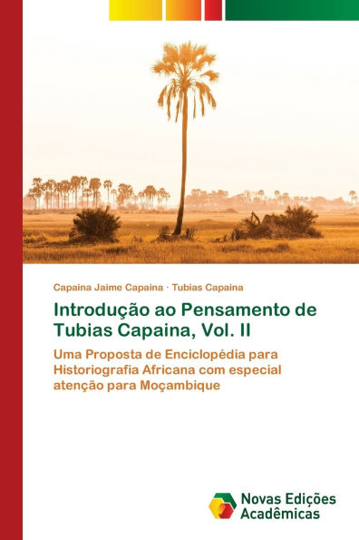 Introduï¿½ï¿½o ao Pensamento de Tubias Capaina, Vol. II