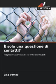 Title: Ã¯Â¿Â½ solo una questione di contatti?, Author: Lisa Vetter