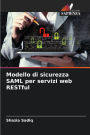 Modello di sicurezza SAML per servizi web RESTful