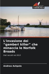 Title: L'invasione dei gamberi killer che minaccia le Norfolk Broads, Author: Andrew Ashpole